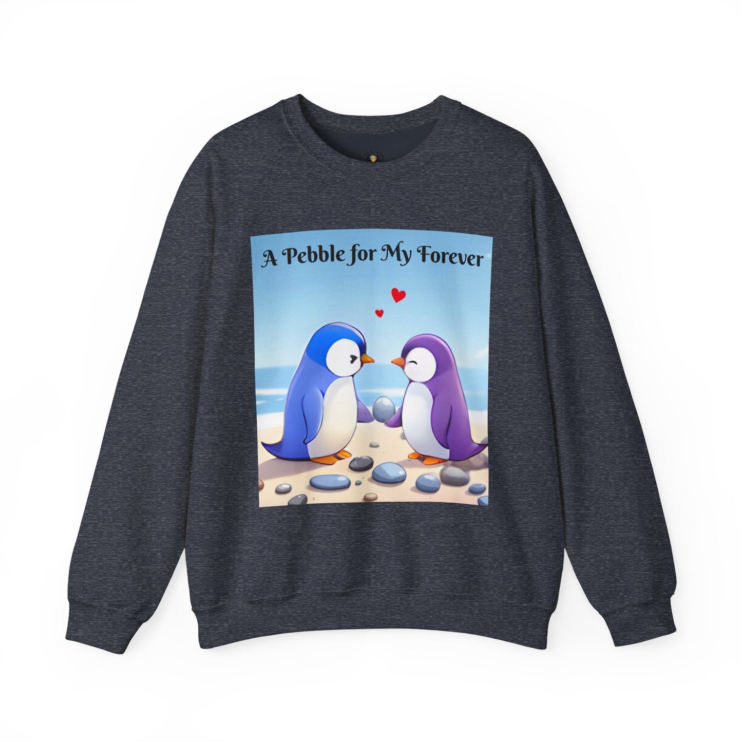 A Pebble for My Forever - Valentine's Sweatshirt