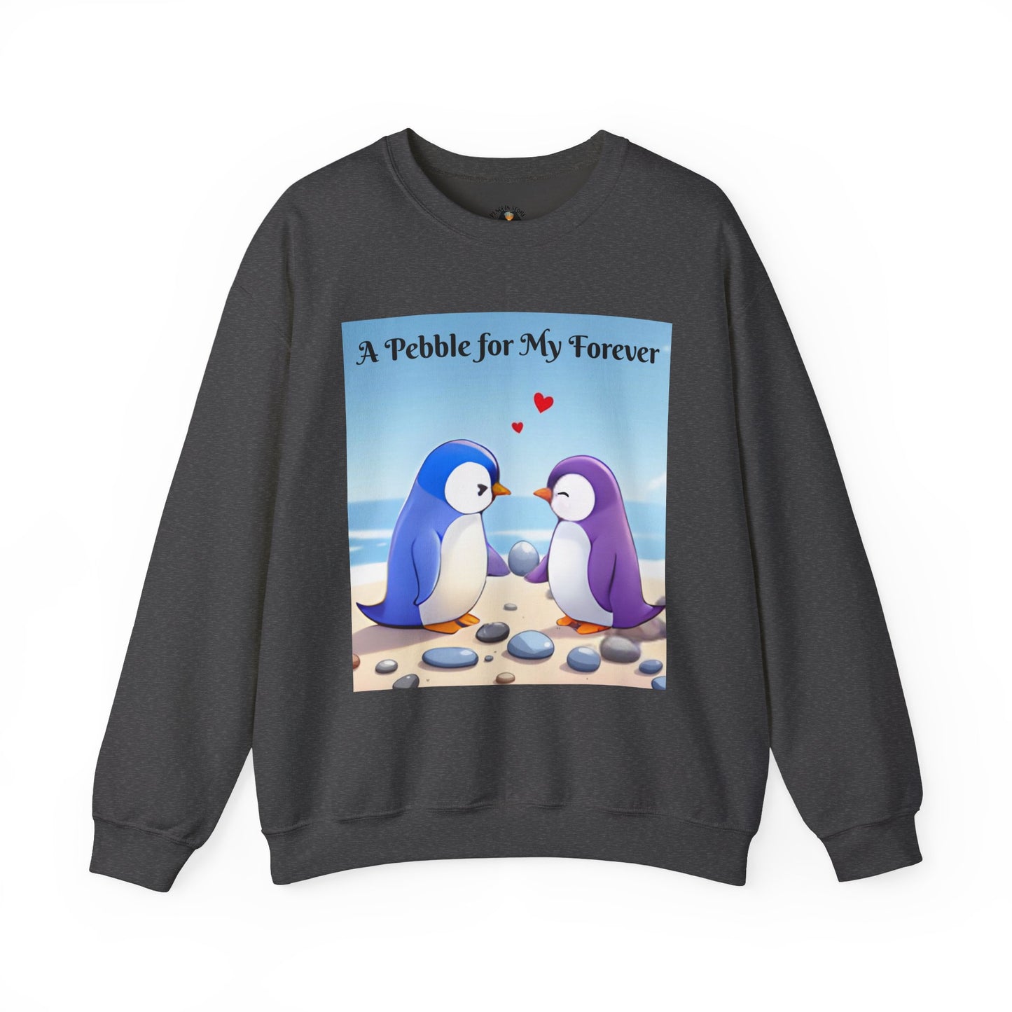 A Pebble for My Forever - Valentine's Sweatshirt