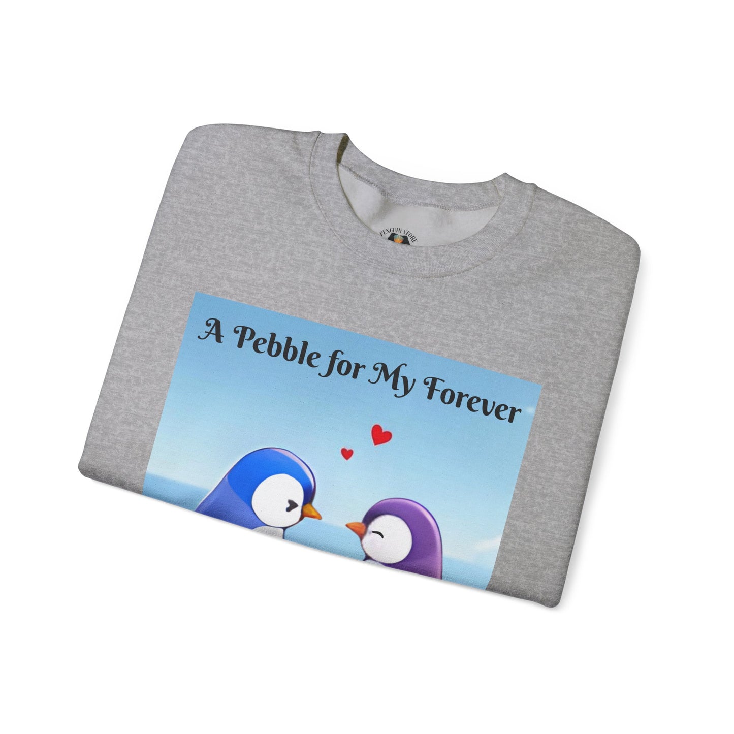 A Pebble for My Forever - Valentine's Sweatshirt