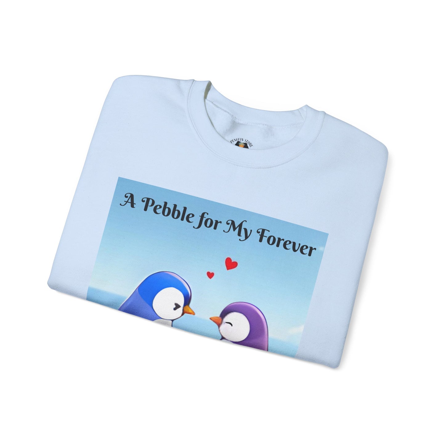 A Pebble for My Forever - Valentine's Sweatshirt